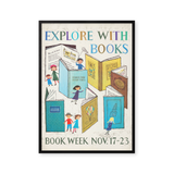 Explore with books. Book week