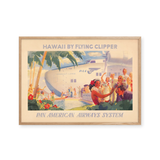 Hawaii by flying clipper–Pan American Airways System